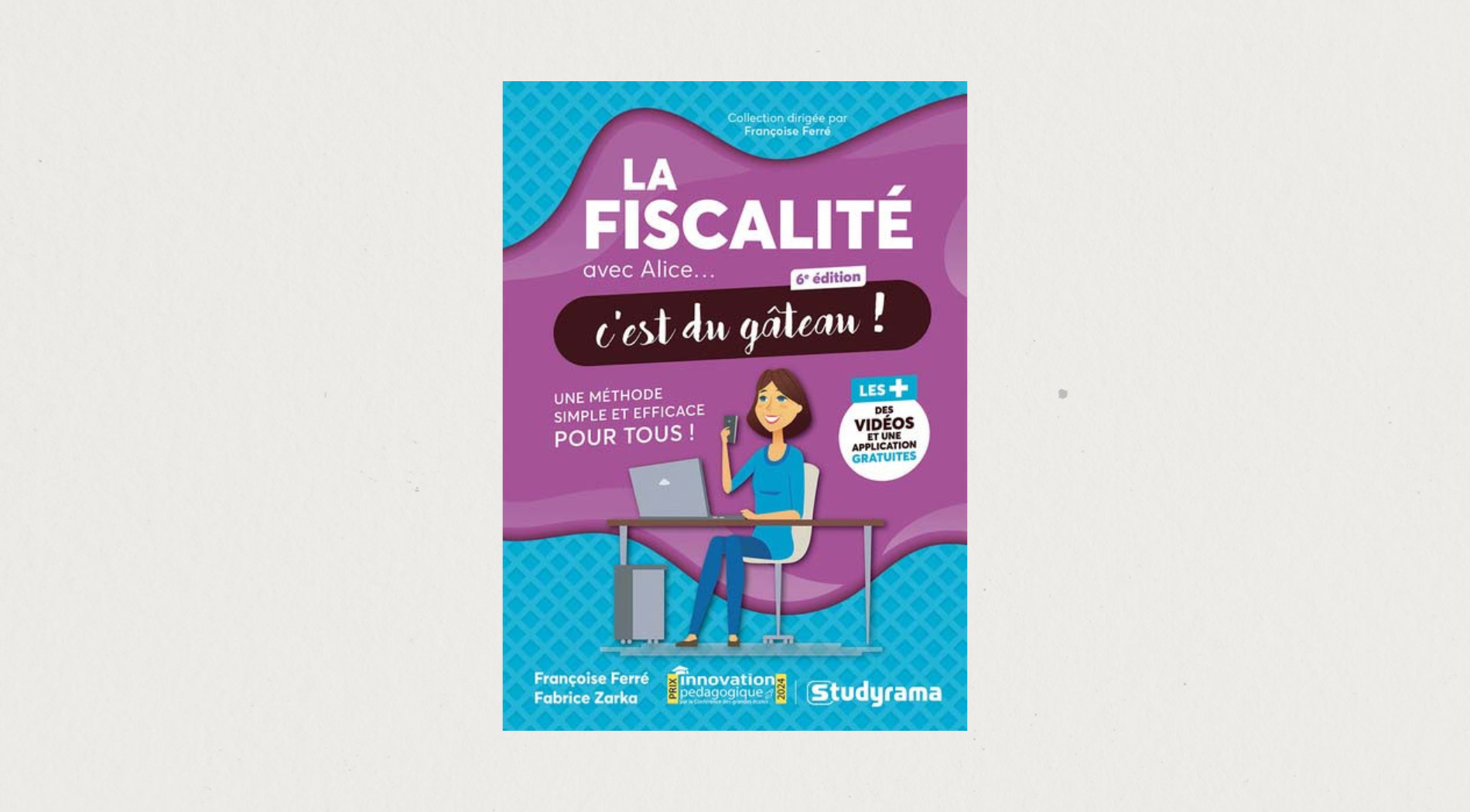 Illustration de l'article La Fiscalité avec Alice… c’est du gâteau !